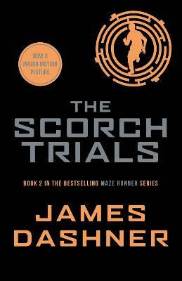 The Scorch Trials(English, Electronic book text, Dashner James)