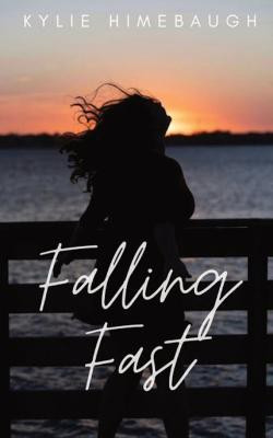 Falling Fast(English, Paperback, Himebaugh Kylie)