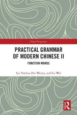 Practical Grammar of Modern Chinese II(English, Hardcover, Wei Gu)