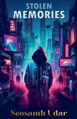Stolen Memories(English, Paperback, Udar Seosamh)