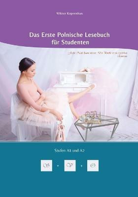 Das Erste Polnische Lesebuch fur Studenten(German, Paperback, Kopernikus Wiktor)