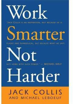 Work Smarter Not Harder(English, Paperback, Collis Jack)