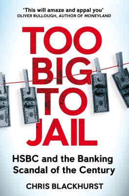 Too Big to Jail(English, Paperback, Blackhurst Chris)