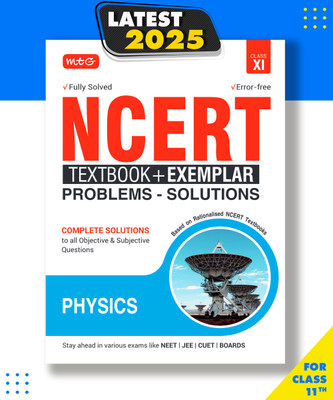 MTG NCERT Textbook + Exemplar Problem Solutions Class 11 Physics| Complete Solutions to All Objective & Subjective Questions Paperback, MTG Editorial Board|New Latest Edition For 2025-2026(Paperback, MTG Editorial Board)