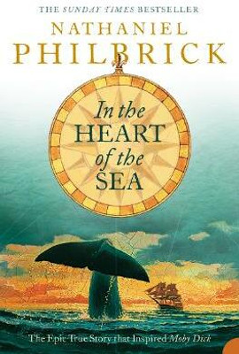 In the Heart of the Sea(English, Paperback, Philbrick Nathaniel)