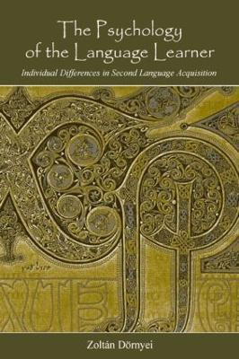 The Psychology of the Language Learner(English, Hardcover, Doernyei Zoltan)