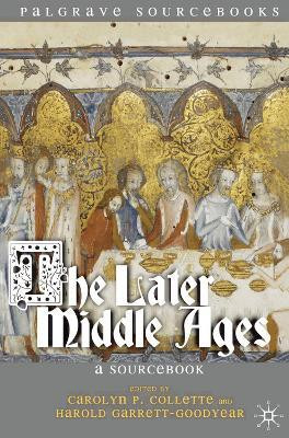 The Later Middle Ages(English, Paperback, Collette Carolyn P.)