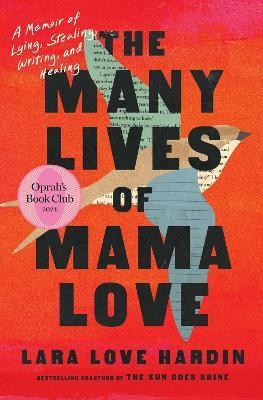 The Many Lives of Mama Love (Oprah's Book Club)(English, Paperback, Hardin Lara Love)