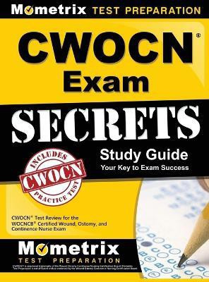 CWOCN Exam Secrets Study Guide(English, Hardcover, unknown)