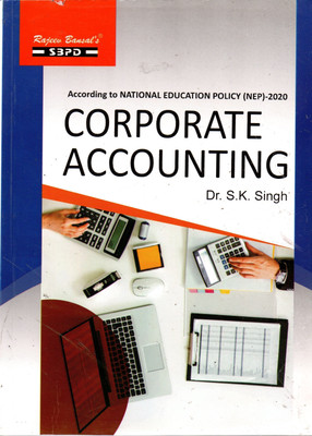 NEP Corporate Accounting  - B.Com 2nd Semester MJC -3 1 Edition(Paperback, Dr. S. K. Singh)