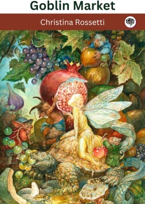 Goblin Market(Paperback, Christina Rossetti)