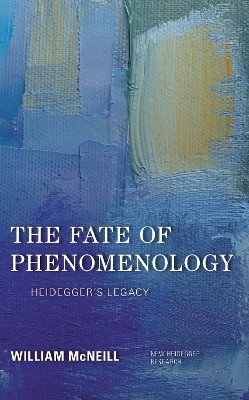 The Fate of Phenomenology(English, Paperback, McNeill William)