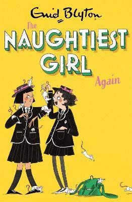 The Naughtiest Girl: Naughtiest Girl Again(English, Paperback, Blyton Enid)