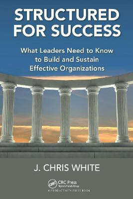Structured for Success(English, Paperback, White J. Chris)