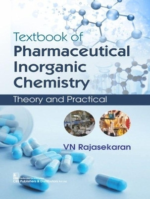 Textbook Of Pharmaceutical Inorganic Chemistry Theory And Practical(English, Paperback, Pillai Rajasekharan V.N.)