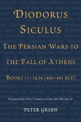 Diodorus Siculus, The Persian Wars to the Fall of Athens(English, Paperback, unknown)