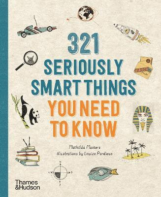 321 Seriously Smart Things You Need To Know(English, Paperback, Masters Mathilda)