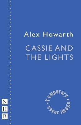 Cassie and the Lights(English, Paperback, Howarth Alex)
