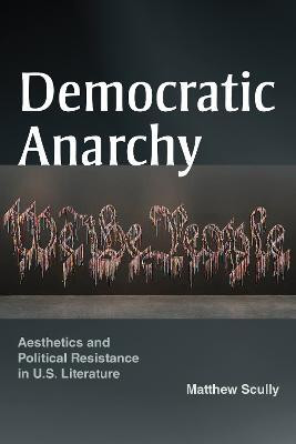 Democratic Anarchy(English, Hardcover, Scully Matthew)