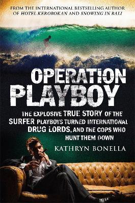 Operation Playboy(English, Paperback, Bonella Kathryn)