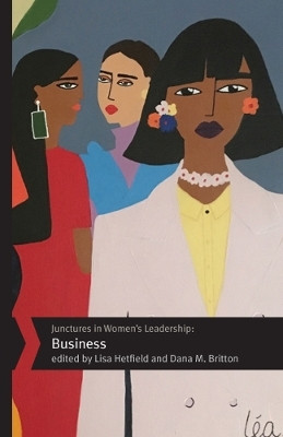 Junctures in Women's Leadership: Business(English, Paperback, unknown)