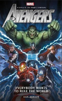 Avengers: Everybody Wants to Rule the World(English, Paperback, Abnett Dan)