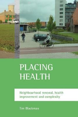 Placing health(English, Paperback, Blackman Tim)