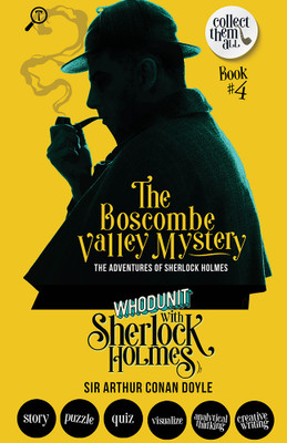 THE BOSCOMBE VALLEY MYSTERY - THE ADVENTURES OF SHERLOCK HOLMES: WHODUNIT WITH SHERLOCK HOLMES(Paperback, ARTHUR CONAN DOYLE)