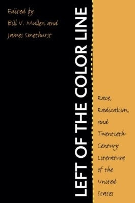Left of the Color Line(English, Paperback, unknown)