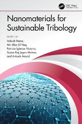 Nanomaterials for Sustainable Tribology(English, Hardcover, unknown)