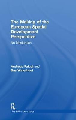 The Making of the European Spatial Development Perspective(English, Hardcover, Faludi Andreas)