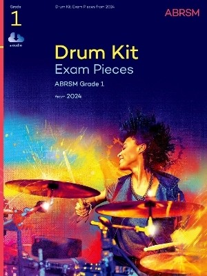 Drum Kit Exam Pieces from 2024, Grade 1(English, Sheet music, unknown)