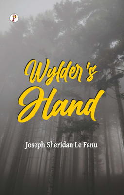 Wylder's Hand (Edition1st)(English, Paperback, Le Fanu Joseph Sheridan)