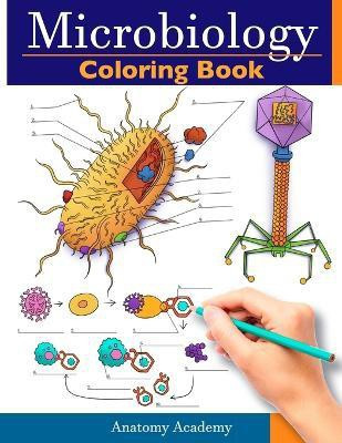 Microbiology Coloring Book(English, Paperback, Academy Anatomy)