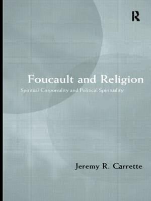 Foucault and Religion(English, Paperback, Carrette Jeremy)