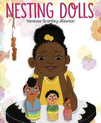 Nesting Dolls(English, Hardcover, Brantley-Newton Vanessa)