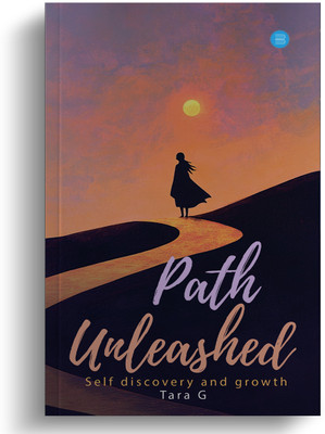Path Unleashed Self discovery and growth(Paperback, Tara G)