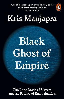 Black Ghost of Empire(English, Paperback, Manjapra Kris)