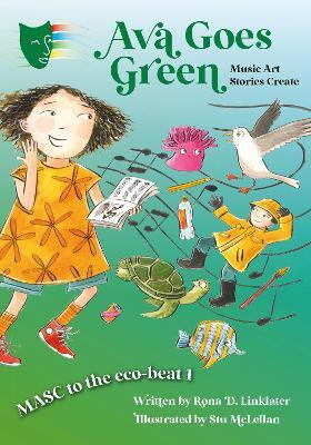 Ava Goes Green(English, Paperback, Linklater Rona D.)