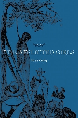 The Afflicted Girls(English, Paperback, Cooley Nicole)