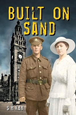 Built on Sand(English, Paperback, Kay S R)