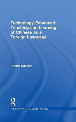 Technology-Enhanced Teaching and Learning of Chinese as a Foreign Language(English, Hardcover, Navarre Amber)