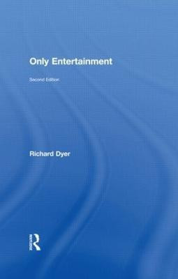 Only Entertainment(English, Paperback, Dyer Richard)