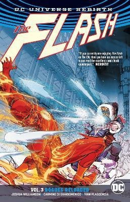 The Flash Vol. 3: Rogues Reloaded (Rebirth)(English, Paperback, Williamson Joshua)