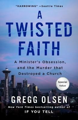 A Twisted Faith(English, Paperback, Olsen Gregg)