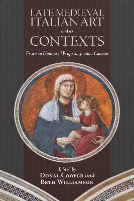 Late Medieval Italian Art and its Contexts(English, Hardcover, unknown)