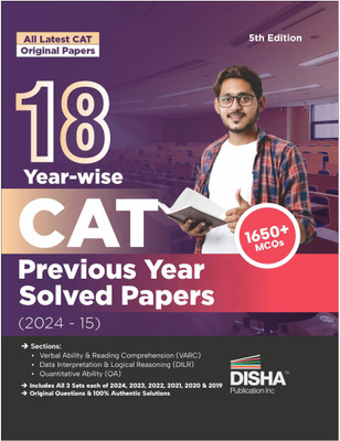 16 Year-wise CAT Previous Year Solved Papers (2024 - 15) 5th Edition | QA, DILR & VARC Questions PYQs | Quantitative Ability, Data Interpretation & Logical Reasoning, Verbal Ability & Reading Comprehension |(Paperback, Deepak Agarwal, Shipra Agarwal)