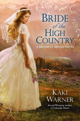 Bride of the High Country(English, Paperback, Warner Kaki)