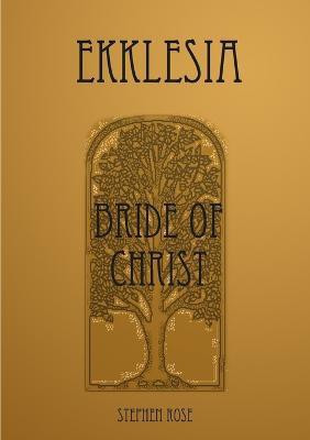 Ekklesia(English, Paperback, Rose Stephen)
