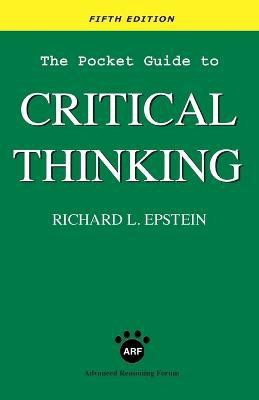 The Pocket Guide to Critical Thinking fifth edition(English, Paperback, Epstein Richard L)